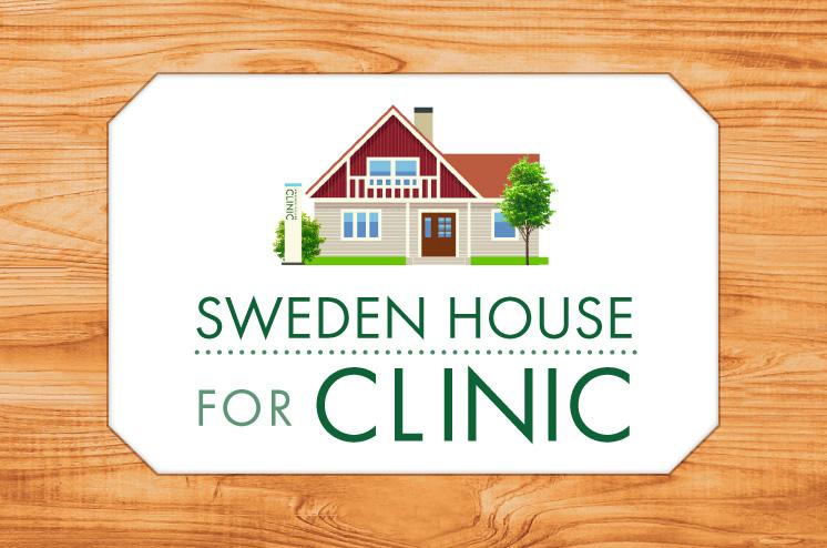 SWEDEN HOUSE FOR CLINIC